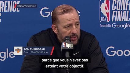 Knicks - Thibodeau : "Il y a de la déception parce que vous n'avez pas atteint votre objectif"