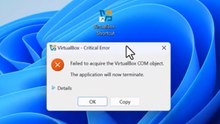 Solved - Failed to Acquire the VirtualBox COM Object Error in Oracle VM VirtualBox | Windows 11/10/8/7