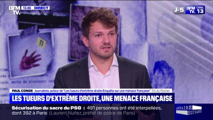 Mouvement d'ultradroite du GUD: "Cette dérive violente est de plus en plus extrême", décrit Paul Conge (auteur "Les Tueurs d'extrême droite)