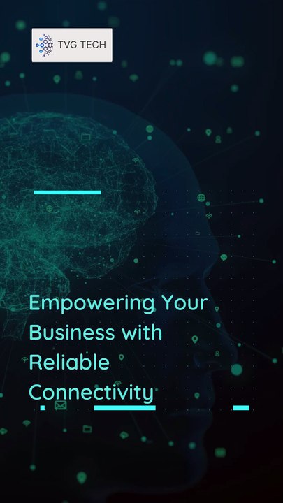 Empowering Your Business with Reliable Connectivity