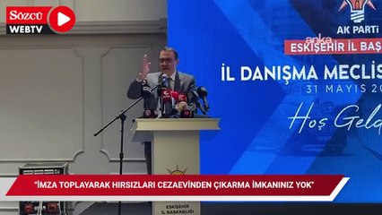AKP  Milletvekili Fatih Dönmez: İmza toplayarak hırsızları cezaevinden çıkarma imkanınız yok