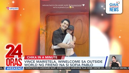 Welcome to the outside world kay Vince ; Opal Suchata ; Chef Abi meets Christopher Diwata | 24 Oras Weekend