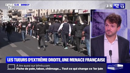 "On compte 3.300 membres de l'ultradroite en France, dont 1.400 qui sont fichés S", affirme Paul Conge (auteur "Les Tueurs d'extrême droite")