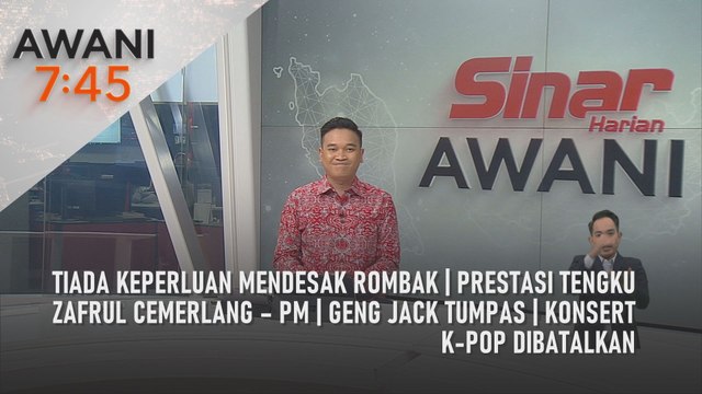 AWANI 7:45 [1/6/2025] – Tiada keperluan mendesak rombak | Prestasi Tengku Zafrul cemerlang – PM | Geng Jack tumpas | Konsert K-Pop dibatalkan