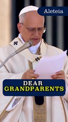 Pope Leo Message to Grandparents