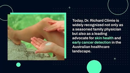 Dr. Richard Climie: A Lifelong Commitment to Family Medicine and Skin Cancer Care