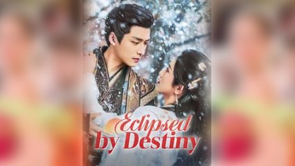 Eclipsed By Destiny Full Movie