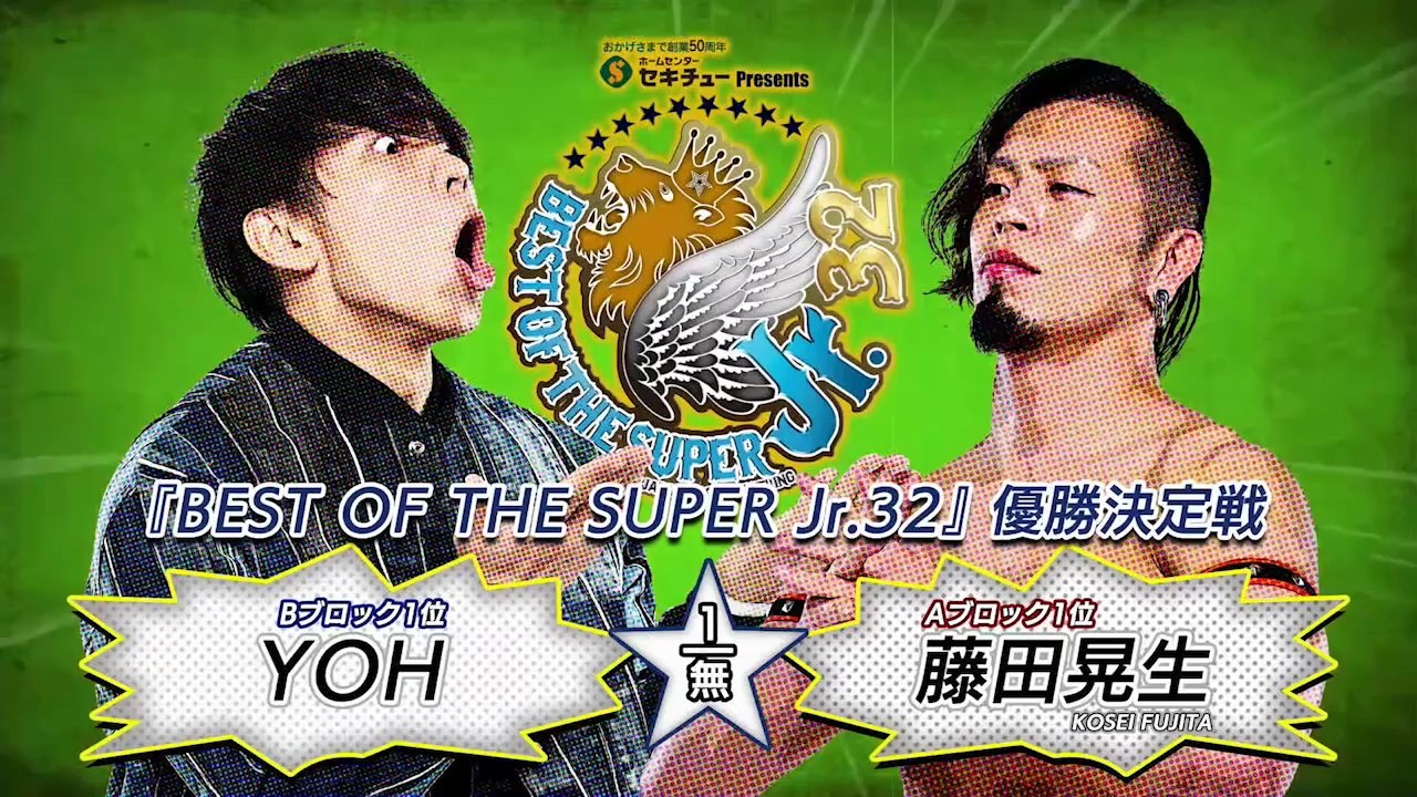 YOH vs. Kosei Fujita - Best Of The Super Junior 32 Final Match: NJPW Best Of The Super Junior 32 Final (6/1/2025)