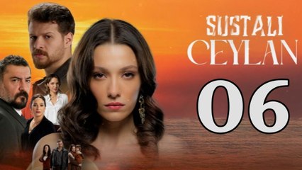 Sustali Ceylan - Episode 6 (English Subtitles) - Full Movie