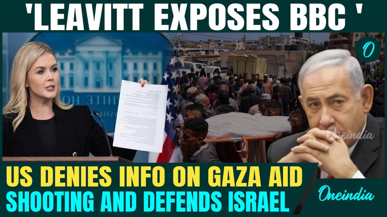 U.S. DEFENDS Israel Over Gaza Aid Shooting That Killed 27 | Leavitt Blasts BBC's ‘FAKE’ Rafah Report