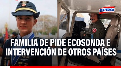 Familia de Ashley Vargas desaparecida pide ecosonda e intervención de otros países en búsqueda