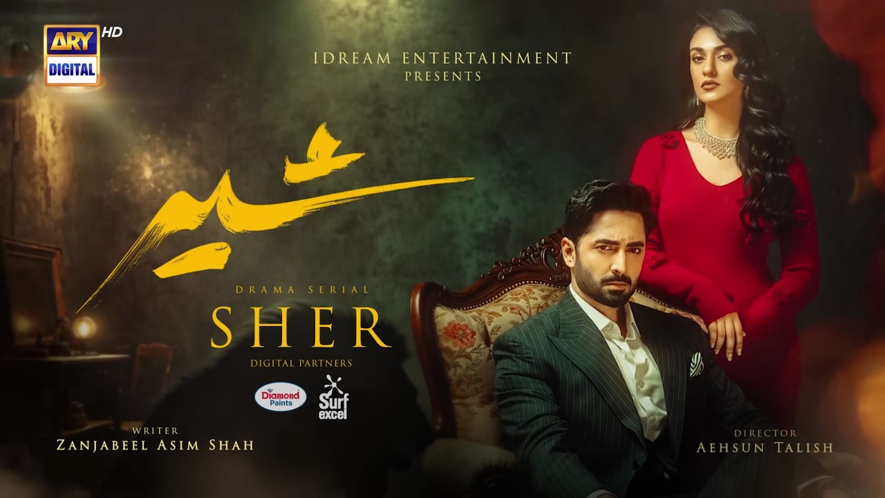 Sher Episode 3  Danish Taimoor  Sarah Khan  28 May 2025 [EY DigNG SUB]  ARital Drama