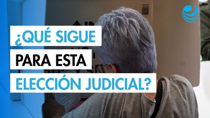 Elección Judicial 2025: ¿Qué pasa después del cierre de casillas?