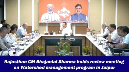 Rajasthan CM Bhajanlal Sharma holds review meeting on Watershed management program in Jaipur