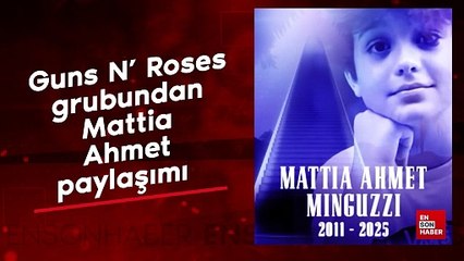 Guns N' Roses grubundan Mattia Ahmet paylaşımı