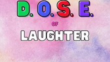 Daily DOSE of Laughter AD