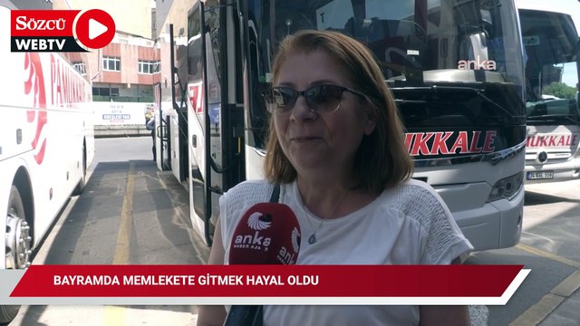 Bayramda memlekete gitmek hayal oldu: “Uçak biletleri 4 bin, otobüsler de farksız”