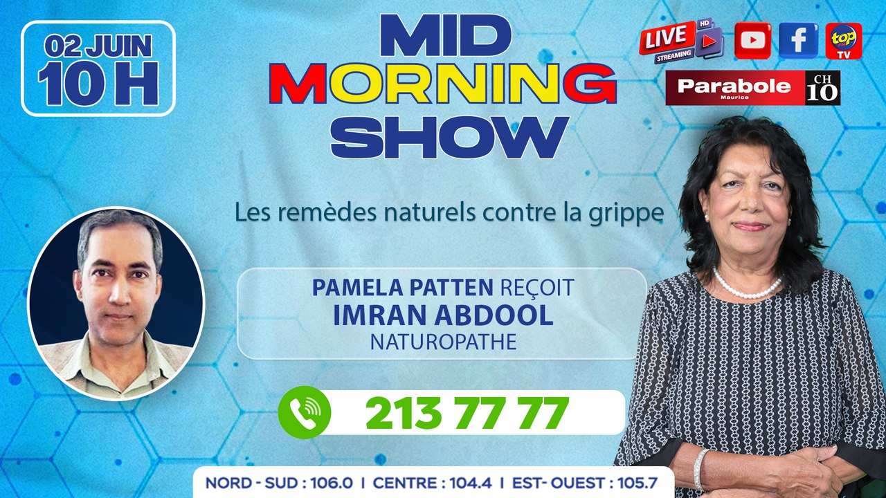 MID MORNING SHOW [ Bb Zone ] 02 06 2025 Pamela Patten reçoit Imran Abdool, Naturopathe_0