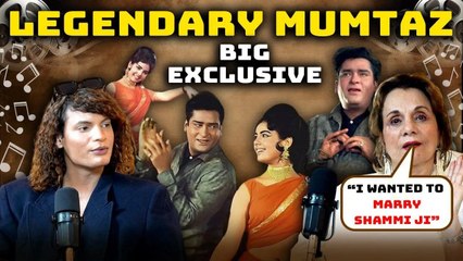 Mumtaz Interview EXCLUSIVE, Marrying Shammi Kapoor, Rajesh Khanna, Madhubala, Sharmila Tagore Fight