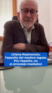 Liliana Resinovich, l'appello del medico legale: Più rispetto, no ai processi mediatici