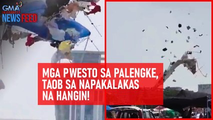 Mga pwesto sa palengke, taob sa napakalakas na hangin! | GMA Integrated Newsfeed