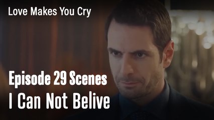 I Can Not Belive - Love Makes You Cry