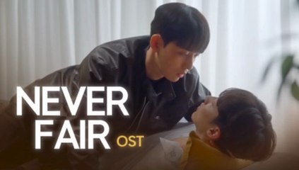 Never Fair (2025) OST 🎶 - Korean BL Series Soundtrack
