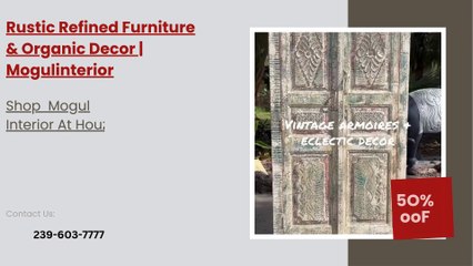 Rustic Refined Furniture & Organic Decor  Mogulinterior