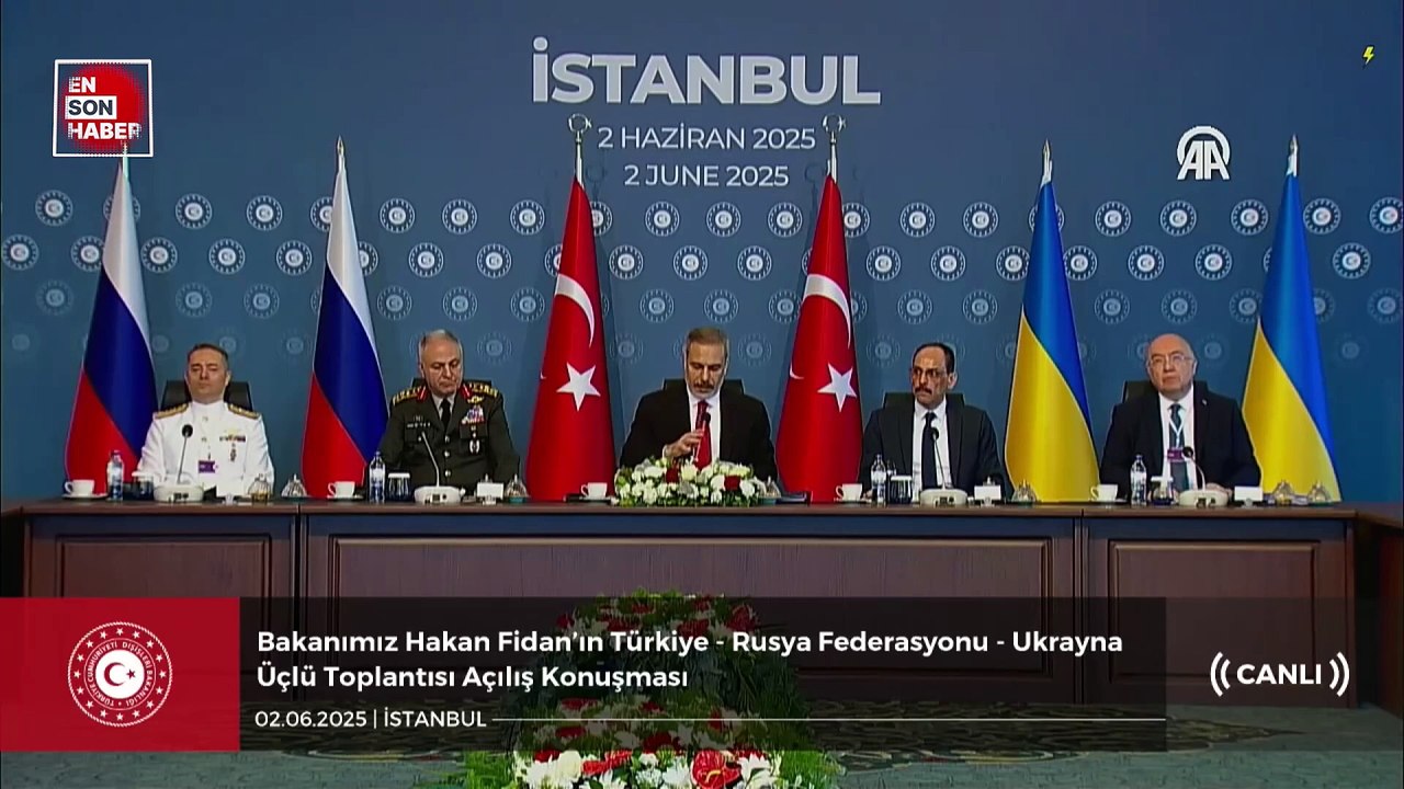 Bakan Hakan Fidan’ın Türkiye-Rusya-Ukrayna üçlü toplantısı açılış konuşması