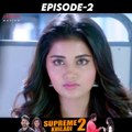 Supreme Khiladi2 Episode - 2 | Sai Dharam Tej | Anupama Parameshwaran | Hindi Dubbed Movies | South Indian Movies | Aditya Movies Official