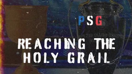 Project PSG: the long road to Champions League glory