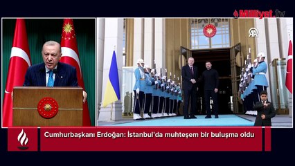 Cumhurbaşkanı Erdoğan: İstanbul'da muhteşem bir buluşma oldu