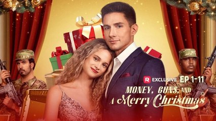 Watch Money, Guns, And A Merry Christmas Full Chinese Drama - DramaFren