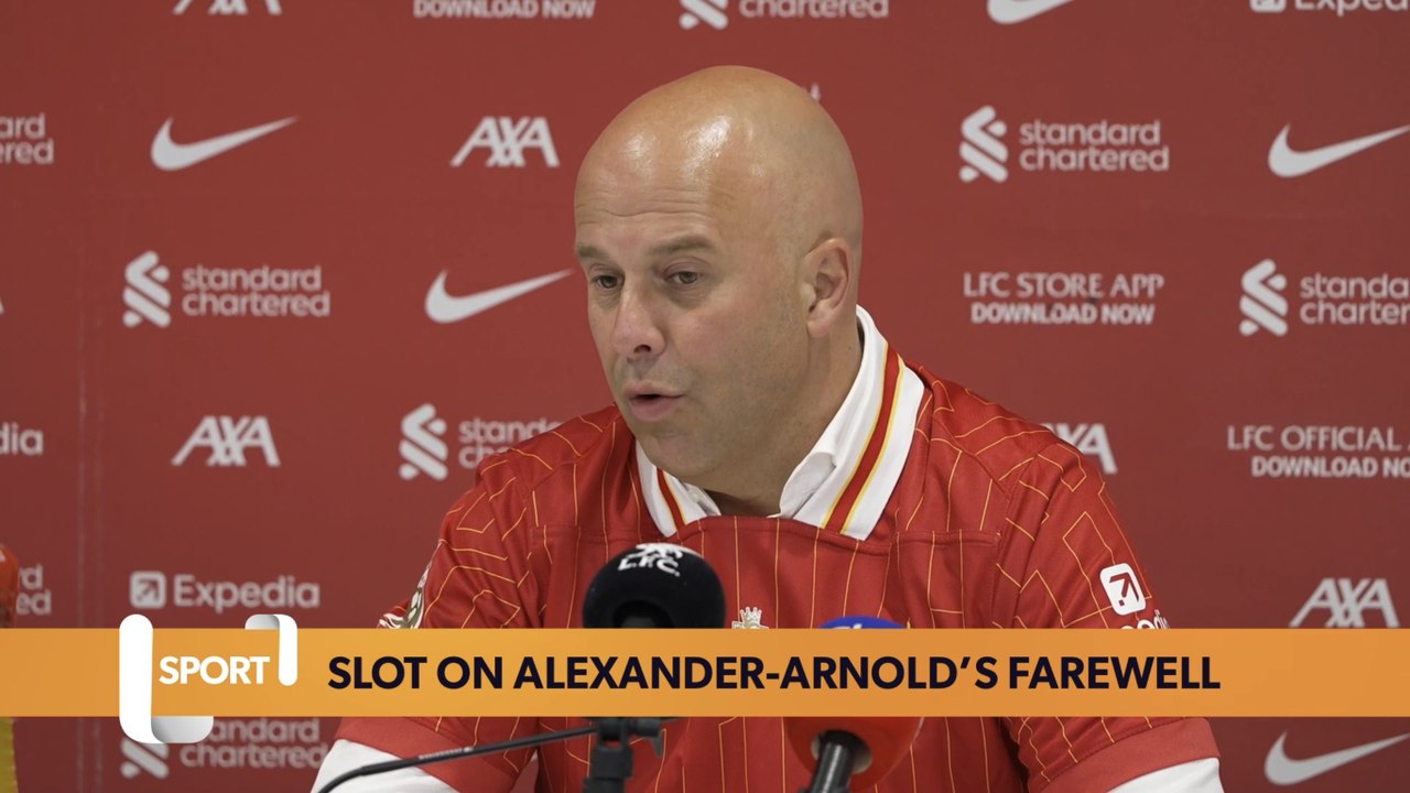 Slot reacts to Trent Alexander-Arnold’s Liverpool farewell ahead of Real Madrid move