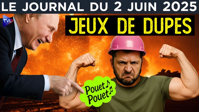 Ukraine : Mensonges de paix et propagande de guerre - JT du lundi 2 juin 2025