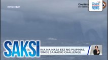 Barko ng China na nasa EEZ ng Pilipinas, hindi rumesponde sa radio challenge | Saksi