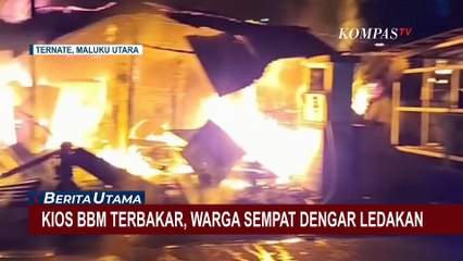 Kios BBM di Ternate Terbakar, Warga Sempat Dengar Ledakan