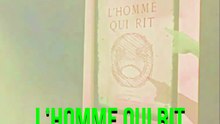 L'HOMME QUI RIT - Presentazione