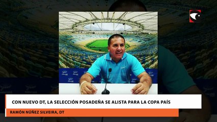 Con nuevo DT, la Selección posadeña se alista para la Copa País