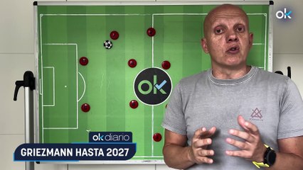 MARCOS LÓPEZ| Griezmann hasta 2027