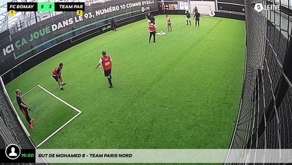 But de Mohamed B - Team Paris Nord