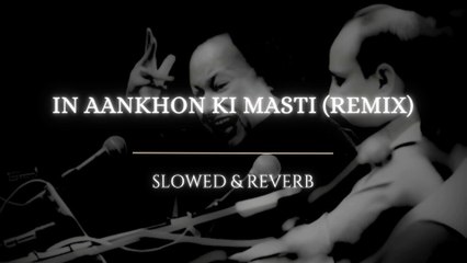 IN AANKHON KI MASTI (REMIX)