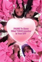 Pause To Know What TWICE Member Is Your BFF