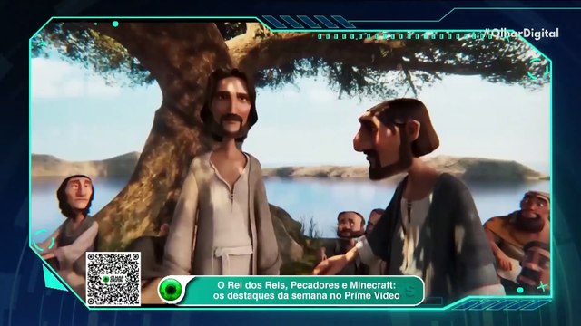 O Rei dos Reis, Pecadores e Minecraft os destaques da semana no Prime Video