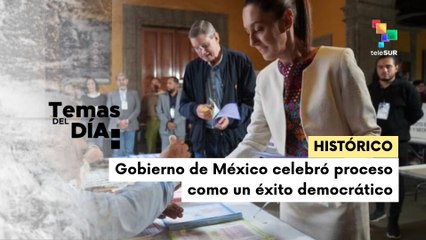 Temas Del Día 02-06-25: Primera elección popular del Poder Judicial en México