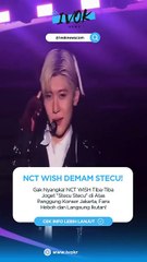 GAK MAIN-MAIN! NCT WISH beneran joget Stecu Stecu di atas panggung Jakarta