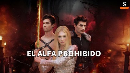 El Alfa Prohibido - Descarga ShortMax para el episodio completo