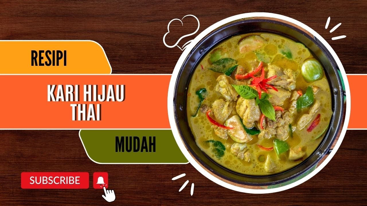 Resipi Kari Hijau Thai