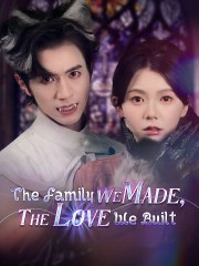 The Family We Made, The Love We Built - Romance Short Film - GoodShort