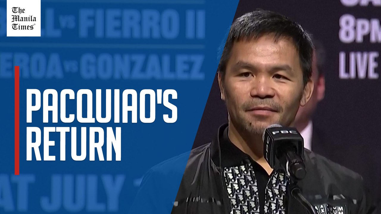 'Manny Pacquiao is back'